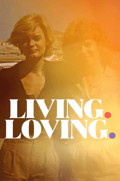 Living. Loving.